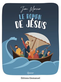 Picture of Le roman de Jésus