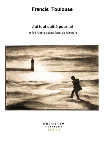 Image de J'ai tout quitté pour toi