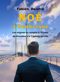Image de Noé à Dunkerque