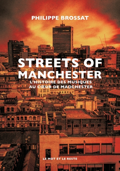 Picture of Streets of Manchester - L'histoire des musiques au cœur de M
