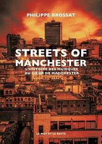 Picture of Streets of Manchester - L'histoire des musiques au cœur de M
