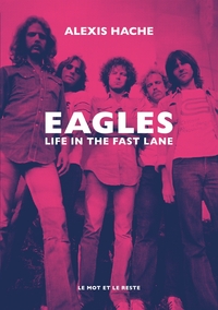 Image de Eagles - Life In The Fast Lane