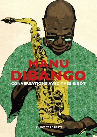Image de Manu Dibango - Conversations avec Yves Bigot
