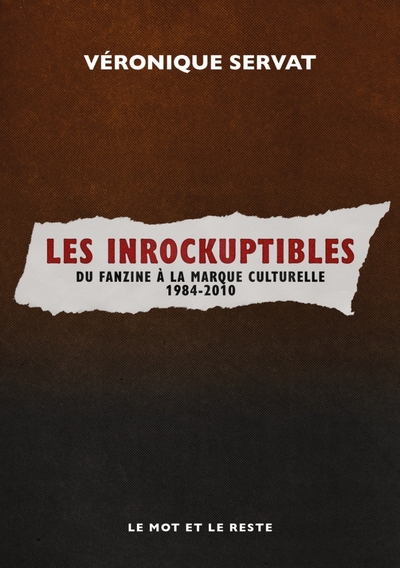 Image de Les Inrockuptibles-Fanzine à la marque culturelle 1984/2010