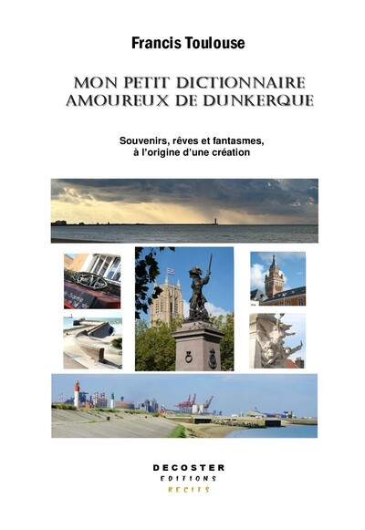 Image de Mon petit dictionnaire amoureux de Dunkerque