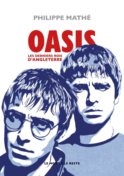 Picture of Oasis - Les derniers rois d'Angleterre