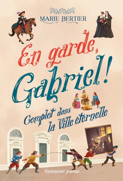 Image de En garde, Gabriel ! - Tome 2