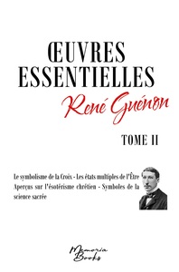 Picture of Oeuvres essentielles de René Guénon - Tome II