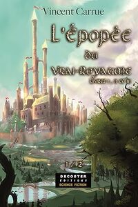Picture of L'épopée du Vrai Royaume