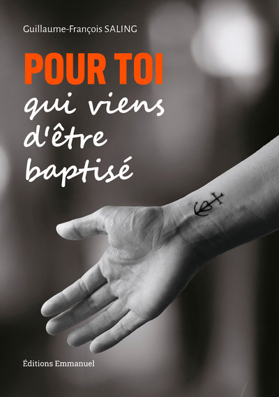 Image de Pour toi qui viens d'être baptisé