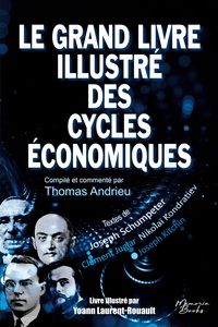 Picture of Le grand livre illustré des cycles économiques