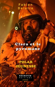 Image de Clara et le pyromane