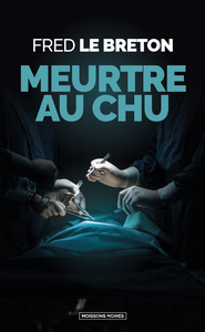 Picture of Meurtre au CHU
