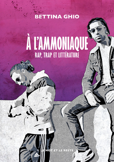Picture of À l'ammoniaque - Rap, trap et littérature