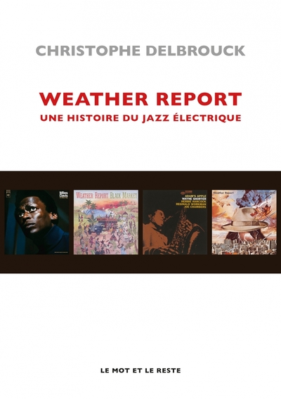 Picture of Weather Report - Une histoire du jazz électrique