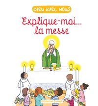 Image de Explique-moi... la messe