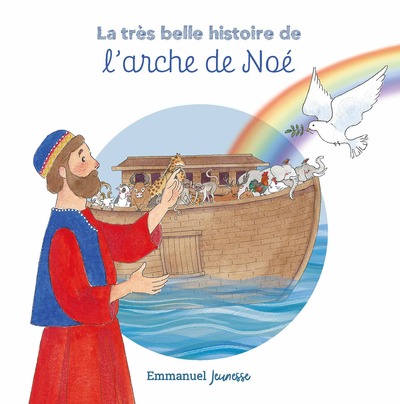 Image de La très belle histoire de l'arche de Noé