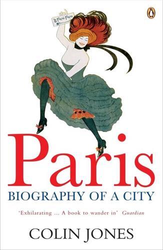 Image de Paris: Biography of a City