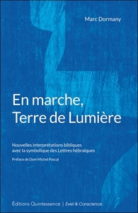 Picture of En marche, Terre de Lumière