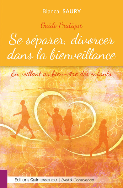 Image de Se séparer, divorcer dans la bienveillance - En veillant au bien-être des enfants
