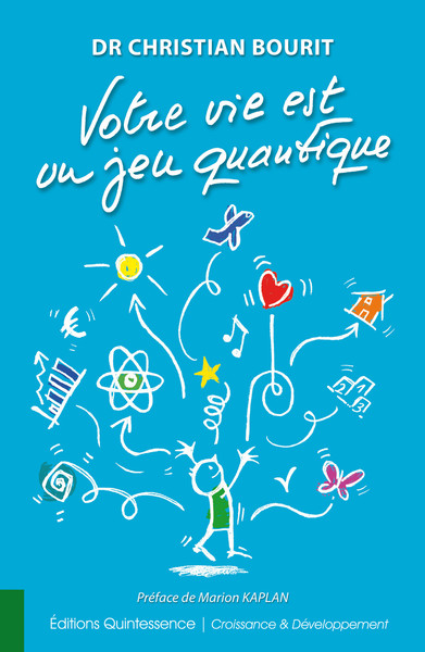 Picture of Votre vie est un jeu quantique