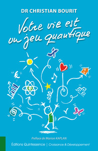 Picture of Votre vie est un jeu quantique