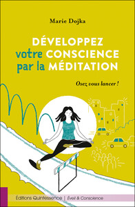 Image de Développez votre conscience par la méditation - Osez vous lancer !