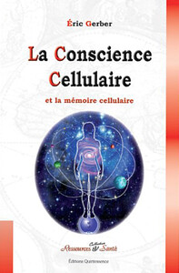 Picture of La conscience cellulaire