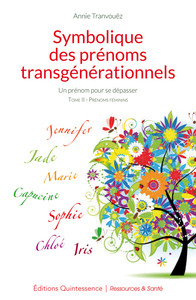 Image de Symbolique des prénoms transgénérationnels Tome 2