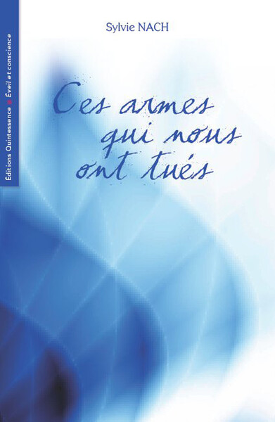 Image de Ces armes qui nous ont tués