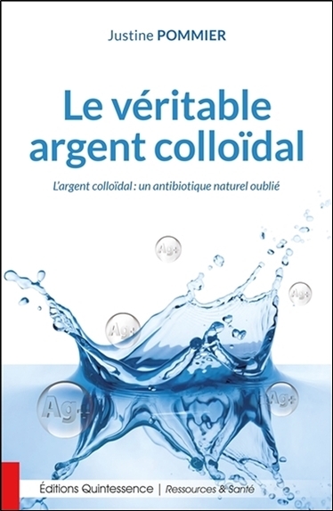 Image de Le véritable argent colloïdal - L'argent colloïdal : un antibiotique naturel oublié