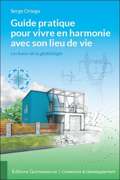 Picture of Guide pratique pour vivre en harmonie avec son lieu de vie