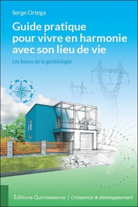 Picture of Guide pratique pour vivre en harmonie avec son lieu de vie