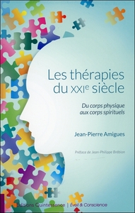 Image de Les thérapies du XXIe siècle - Du corps physique aux corps spirituels