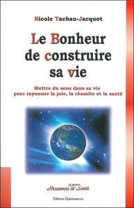 Picture of Le bonheur de construire sa vie
