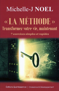 Picture of "La méthode" Transformez votre vie, maintenant - 7 exercices simples et rapides