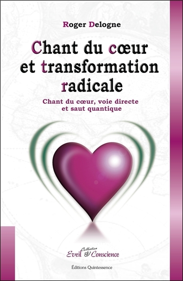 Image de Chant du coeur et transformation radicale
