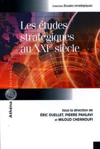 Picture of LES ETUDES STRATEGIQUES AU XXIEME SIECLE