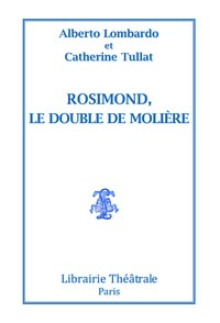 Image de Rosimond, le double de Molière