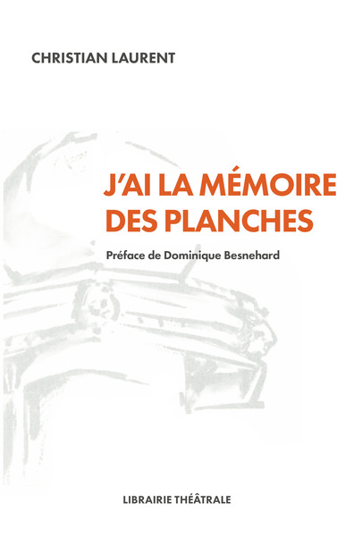 Picture of J'ai la mémoire des planches