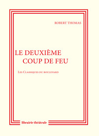 Image de Le deuxième coup de feu