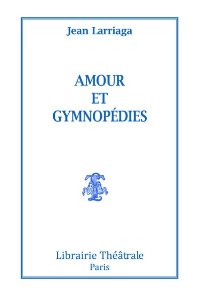 Image de Amour et gymnopédies