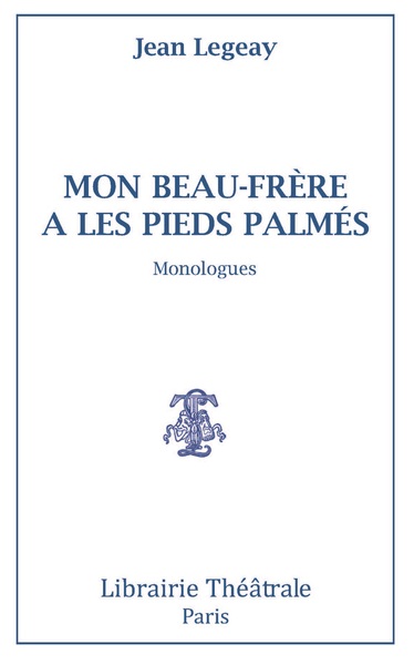 Picture of Mon beau-frère a les pieds palmés