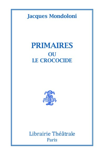 Image de Primaires ou le Crococide