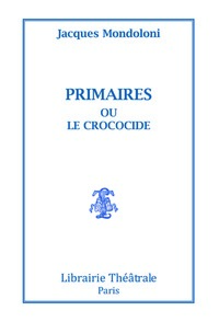 Image de Primaires ou le Crococide