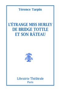 Picture of L'Etrange miss Hurley de Bridge Tottle et son rateau