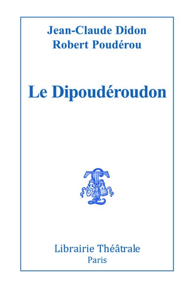 Image de Le Dipoudéroudon