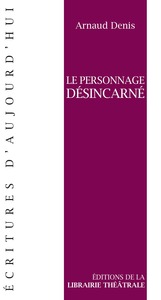 Image de Le Personnage désincarné