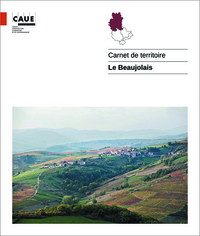 Picture of CARNET DE TERRITOIRE. LE BEAUJOLAIS