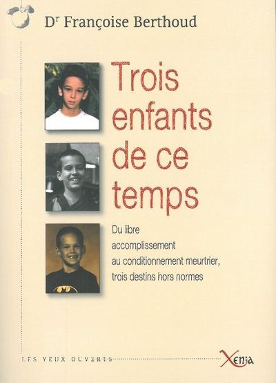 Picture of Trois Enfants de Ce Temps
